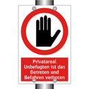 Privatareal Unbefugten ist das Betreten und Befahren verboten
