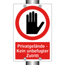 Privatgelände - Kein unbefugter Zutritt