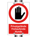 Privatgelände Freilaufende Hunde