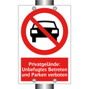 Privatgelände: Unbefugtes Betreten und Parken verboten