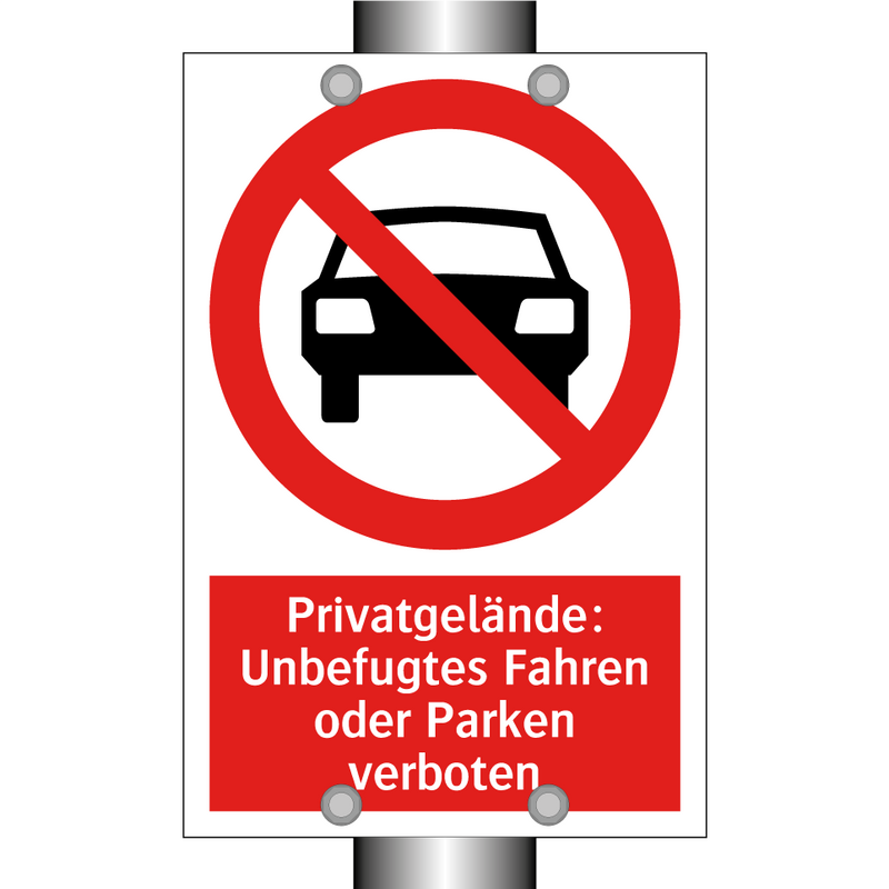 Privatgelände: Unbefugtes Fahren oder Parken verboten