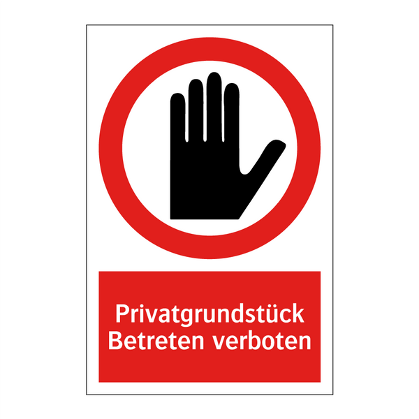 Privatgrundstück Betreten verboten