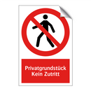 Privatgrundstück Kein Zutritt