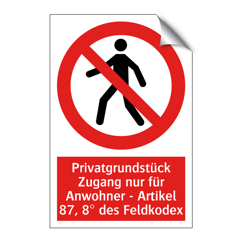 Privatgrundstück Zugang nur für Anwohner - Artikel 87, 8° des Feldkodex