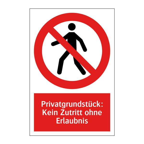 Privatgrundstück: Kein Zutritt ohne Erlaubnis