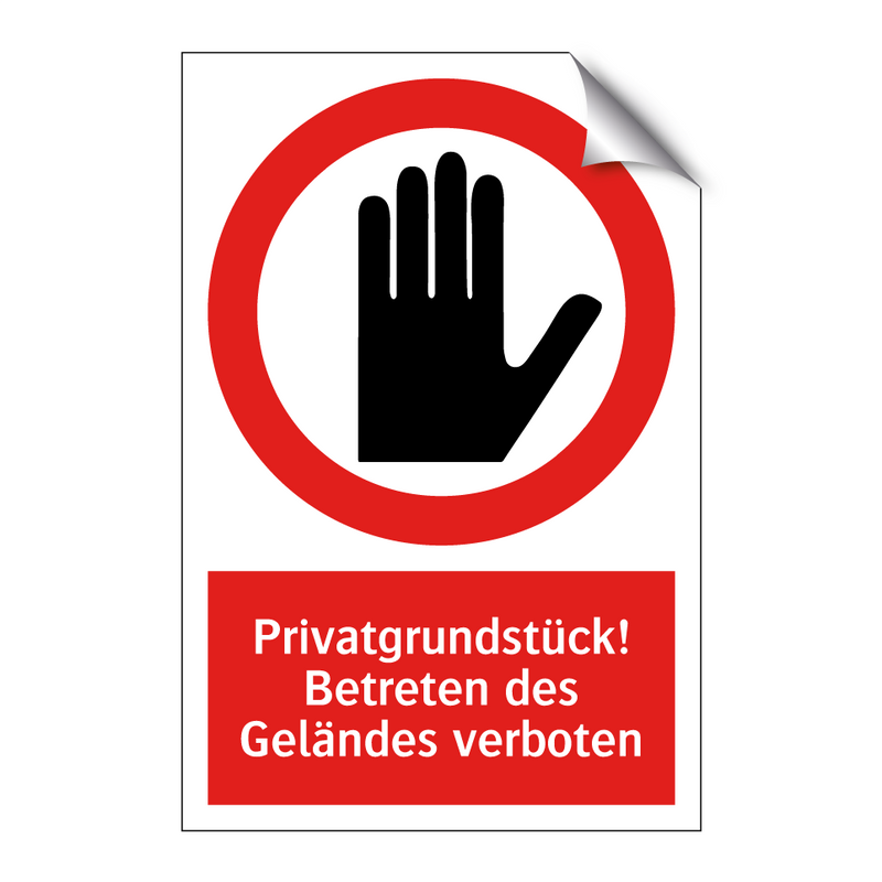 Privatgrundstück! Betreten des Geländes verboten
