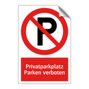 Privatparkplatz Parken verboten