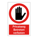 Privatweg Betreten verboten