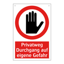 Privatweg Durchgang auf eigene Gefahr