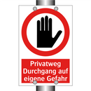 Privatweg Durchgang auf eigene Gefahr
