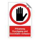 Privatweg Durchgang und Durchfahrt verboten