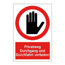 Privatweg Durchgang und Durchfahrt verboten