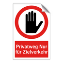 Privatweg Nur für Zielverkehr