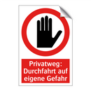 Privatweg: Durchfahrt auf eigene Gefahr