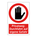 Privatweg: Durchfahrt auf eigene Gefahr