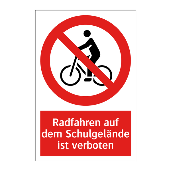 Radfahren auf dem Schulgelände ist verboten