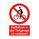 Radfahren in der Tiefgarage ist verboten!