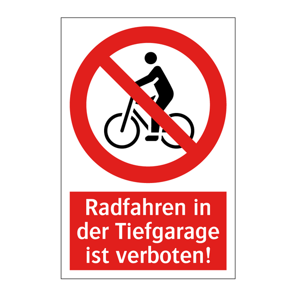 Radfahren in der Tiefgarage ist verboten!