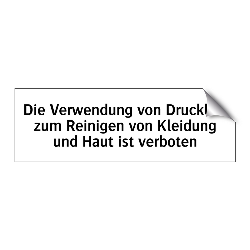 Die Verwendung von Druckluft zum Reinigen von Kleidung und Haut ist verboten