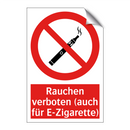 Rauchen verboten (auch für E-Zigarette)