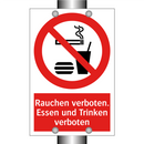 Rauchen verboten. Essen und Trinken verboten