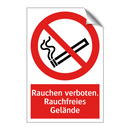 Rauchen verboten. Rauchfreies Gelände