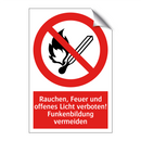 Rauchen, Feuer und offenes Licht verboten! Funkenbildung vermeiden