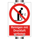 Reinigen mit Druckluft verboten