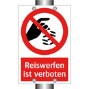 Reiswerfen ist verboten
