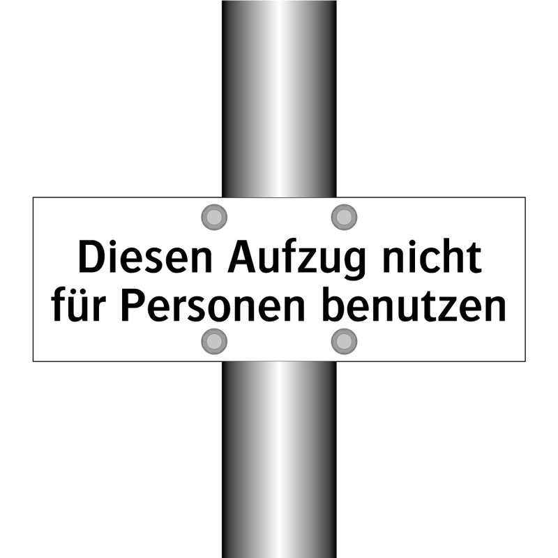 Diesen Aufzug nicht für Personen benutzen