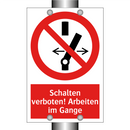Schalten verboten! Arbeiten im Gange