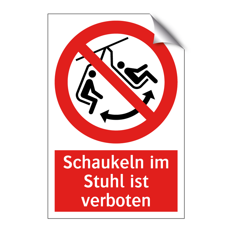 Schaukeln im Stuhl ist verboten