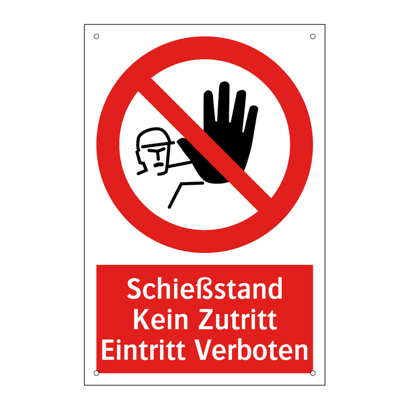 Schießstand Kein Zutritt Eintritt Verboten