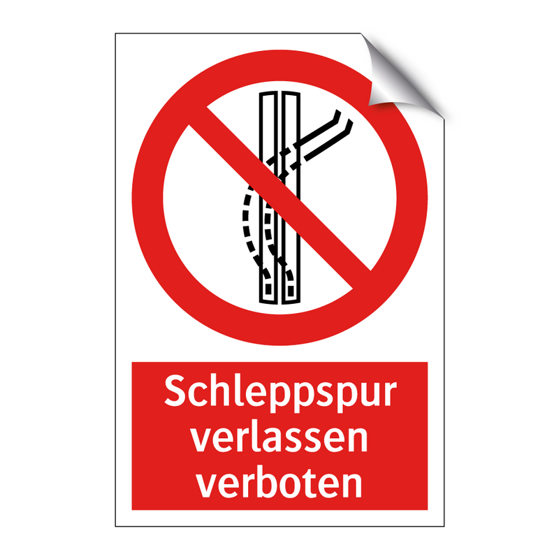 Schleppspur verlassen verboten