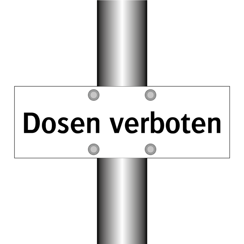 Dosen verboten