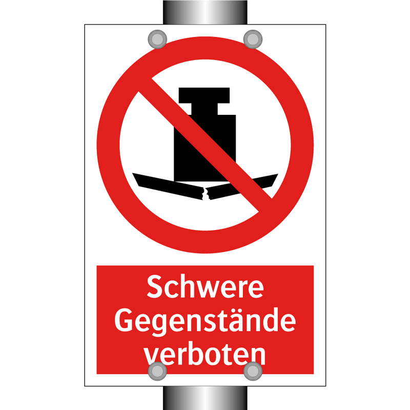 Schwere Gegenstände verboten