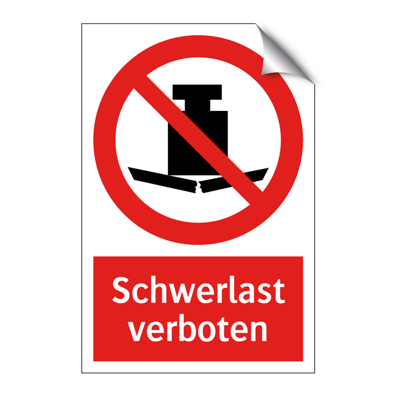 Schwerlast verboten