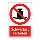 Schwerlast verboten