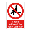 Sitzen während der Fahrt verboten