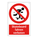 Skateboard fahren verboten