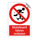 Skateboard fahren verboten