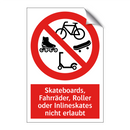 Skateboards, Fahrräder, Roller oder Inlineskates nicht erlaubt