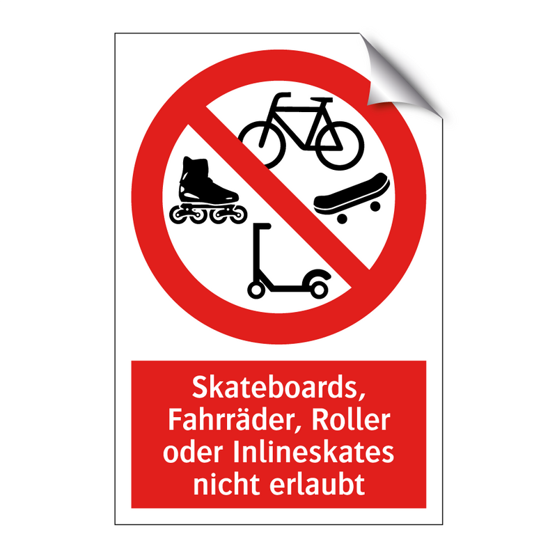 Skateboards, Fahrräder, Roller oder Inlineskates nicht erlaubt