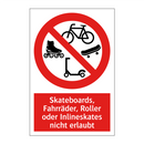 Skateboards, Fahrräder, Roller oder Inlineskates nicht erlaubt