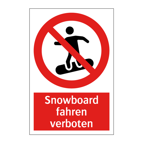 Snowboard fahren verboten