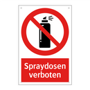 Spraydosen verboten