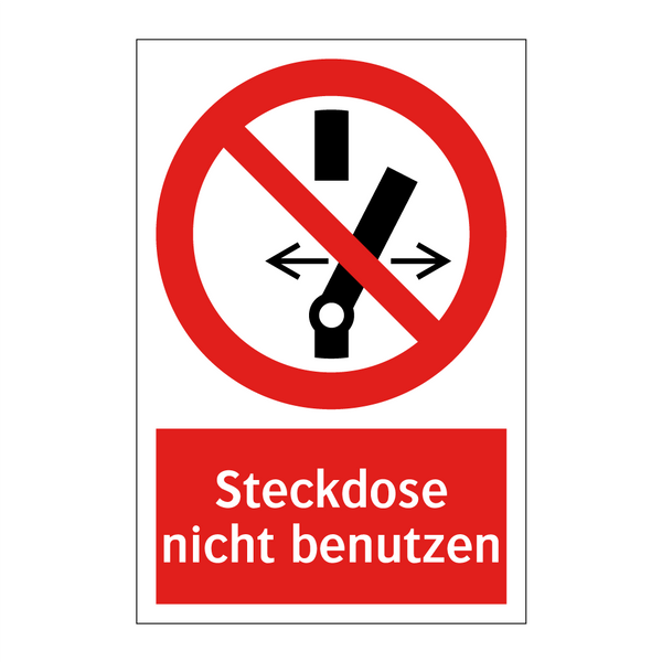 Steckdose nicht benutzen