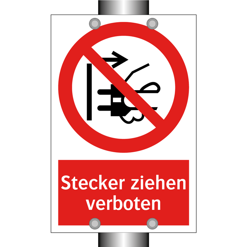 Stecker ziehen verboten
