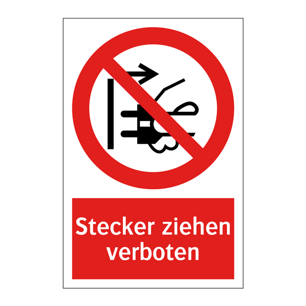 Stecker ziehen verboten
