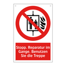Stopp. Reparatur im Gange. Benutzen Sie die Treppe